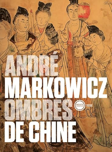 Ombres de Chine: Douze poètes de la dynastie Tang (680-870) et un épilogue von TASCHEN