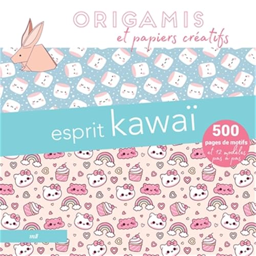 Origamis et papiers créatifs - Esprit kawaï: 500 pages de motifs et 12 modèles pas à pas Origamis et papiers créatifs - Esprit kawaï: 500 pages de motifs et 12 modèles pas à pas von MERCILESLIVRES