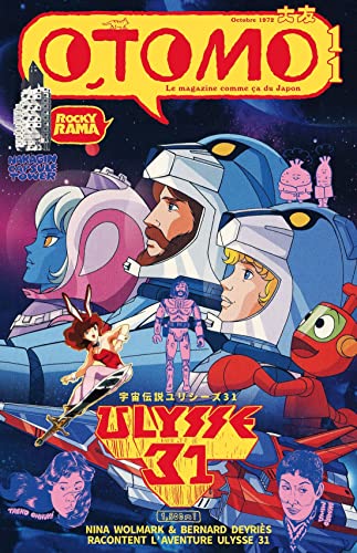 Otomo n°11 : Ulysse 31 Otomo n°11 : Ulysse 31