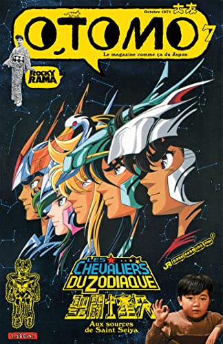 Otomo n°7 : Aux sources de Saint Seiya: Aux sources de Saint Seiya
