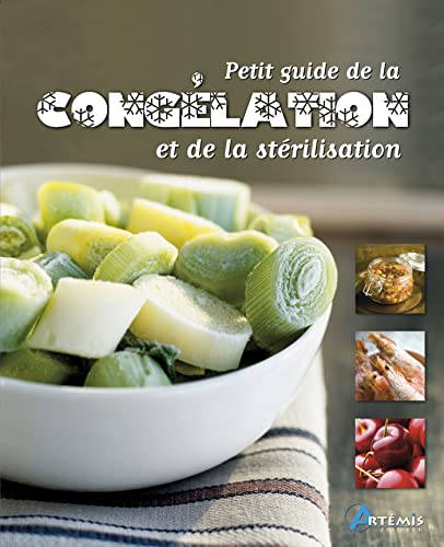 PETIT GUIDE DE LA CONGELATION PETIT GUIDE DE LA CONGELATION