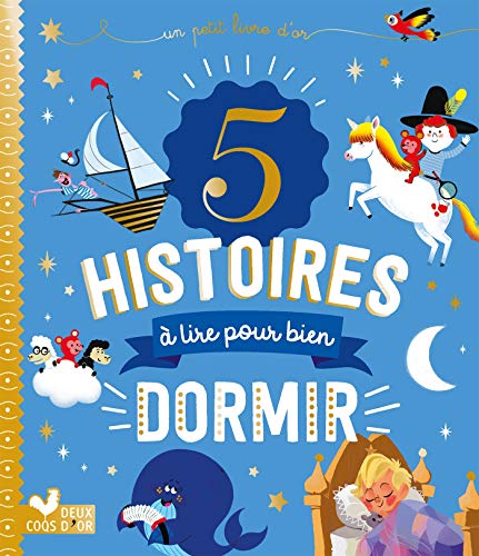 5 histoires à lire pour bien dormir von DEUX COQS D OR