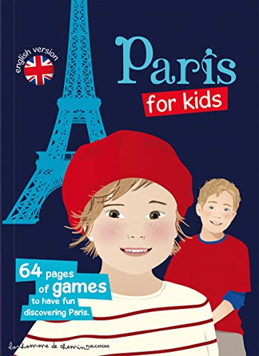 Paris for kids von Editions Bonhomme de Chemin