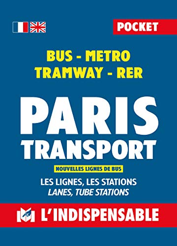 Paris transport pocket: Bus métro tramway RER les lignes les stations