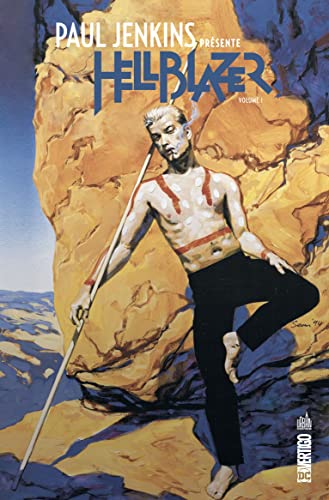 Paul Jenkins présente Hellblazer tome 1 Paul Jenkins présente Hellblazer tome 1