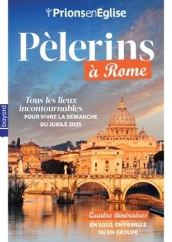 Pèlerins à Rome nouvelle édition von BAYARD PRESSE