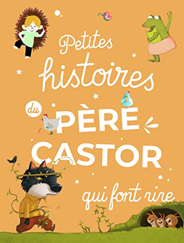 Petites histoires du Père Castor qui font rire von PERE CASTOR