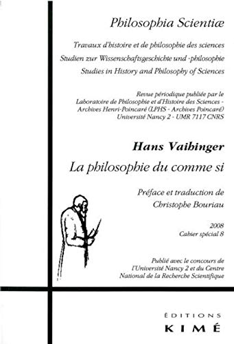 Philosophia Scientiae Cahier Special 8 2008: La Philosophie du Comme Si
