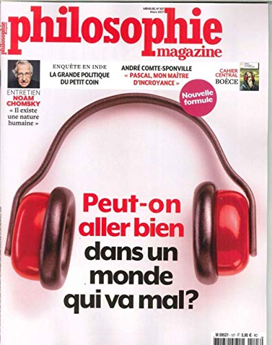 Philosophie Magazine N 107 Peut on Aller Bien Dans un Monde Qui Va Mal Mars 2017 von PHILO REVUE