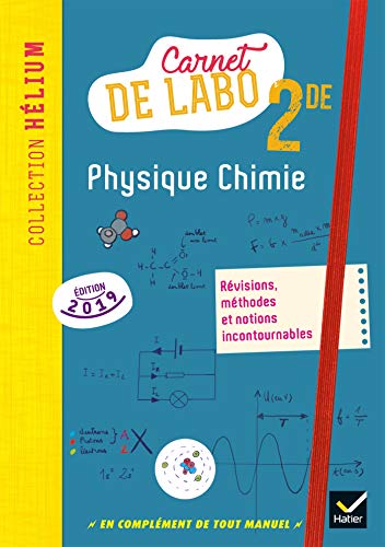 Physique Chimie 2de Carnet de Labo - Edition 2019 von HATIER