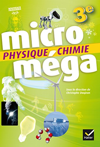 Micromega - Physique-Chimie 3e Ed. 2016 - Livre eleve: Avec Mon mémo Brevet von HATIER