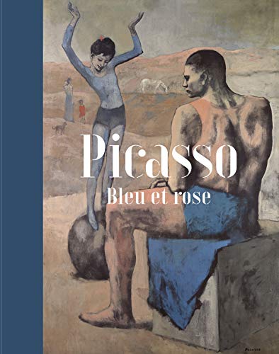 Picasso : Bleu et Rose von Coédition Hazan