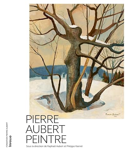 Pierre Aubert, peintre von INFOLIO