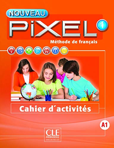 Pixel 1 A1 Cwiczenia: Cahier d'activites 1