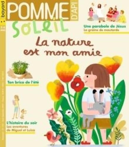 Pomme d'Api Soleil - août 2021 N° 152 Pomme d'Api Soleil - août 2021 N° 152