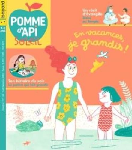 Pomme d'Api Soleil - août 2023 N° 164 von BAYARD PRESSE