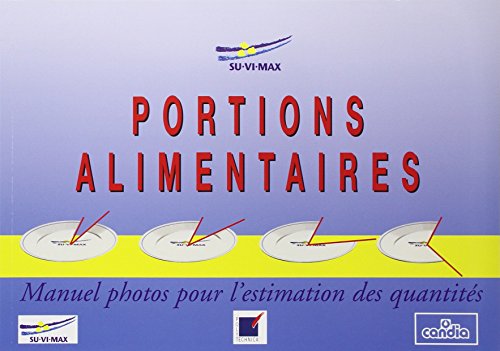 Portions alimentaires : Manuel photos pour l'estimation des quantités von ECONOMICA