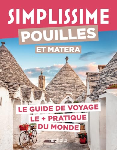 Pouilles et Matera Guide Simplissime von HACHETTE TOURI