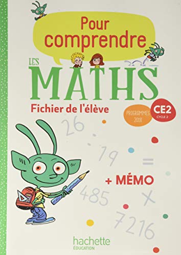 Pour comprendre les maths CE2 - Fichier élève + Mémo - Ed. 2020: Fichier de l'élève avec mémo von HACHETTE EDUC