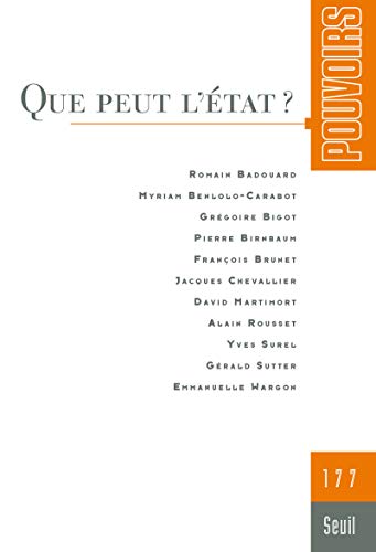 Pouvoirs, n°177. Que peut l'État ? Pouvoirs, n°177. Que peut l'État ?