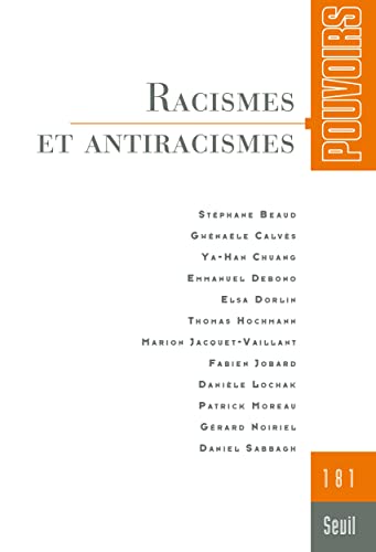 Pouvoirs, n°181. Racismes et antiracismes Pouvoirs, n°181. Racismes et antiracismes
