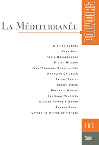 Pouvoirs, n°183. La Méditerranée Pouvoirs, n°183. La Méditerranée