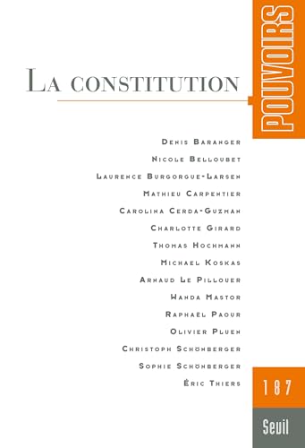 Pouvoirs, n°187. La Constitution von SEUIL