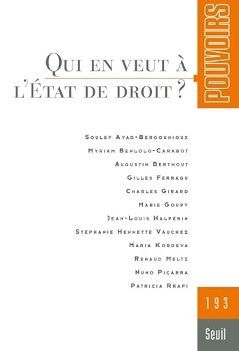 Pouvoirs, n° 193. Qui en veut à l'Etat de droit ? Pouvoirs, n° 193. Qui en veut à l'Etat de droit ? von SEUIL