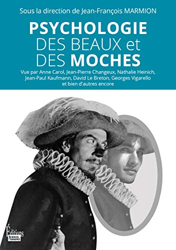 Psychologie des beaux et des moches Psychologie des beaux et des moches