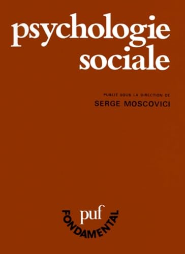 Psychologie sociale Psychologie sociale