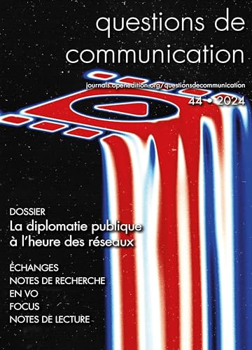 Questions de communication n° 44/2023: La diplomatie publique à l’heure des réseaux