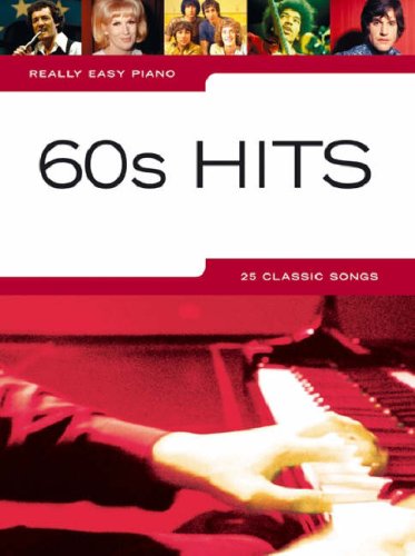 Really Easy Piano: 60's Hits.