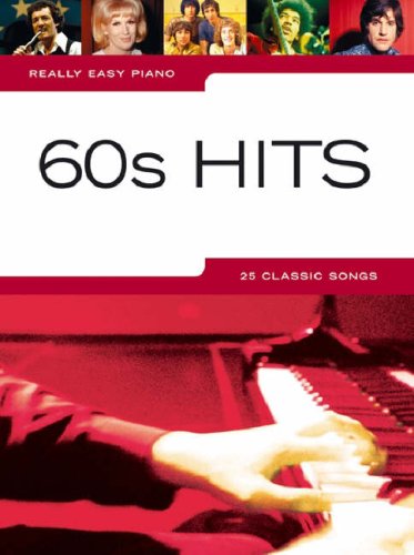 Really Easy Piano: 60'S Hits