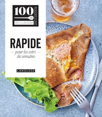 Recettes rapides pour les soirs de semaine Recettes rapides pour les soirs de semaine von LAROUSSE
