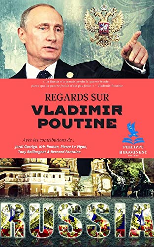 Regards sur Vladimir Poutine