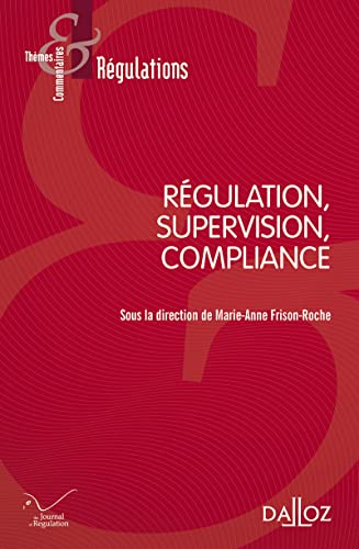 Régulation, Supervision, Compliance von DALLOZ
