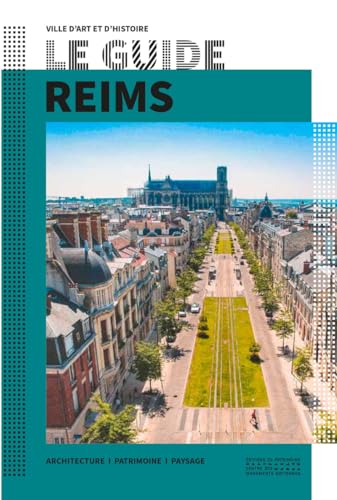 Le Guide Reims von PATRIMOINE