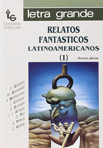 Relatos fantásticos latinoamericanos. (T.1)