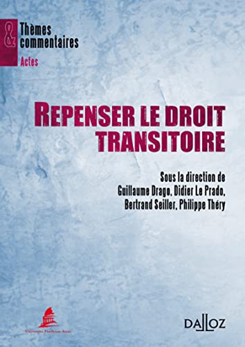 Repenser le droit transitoire Repenser le droit transitoire von DALLOZ