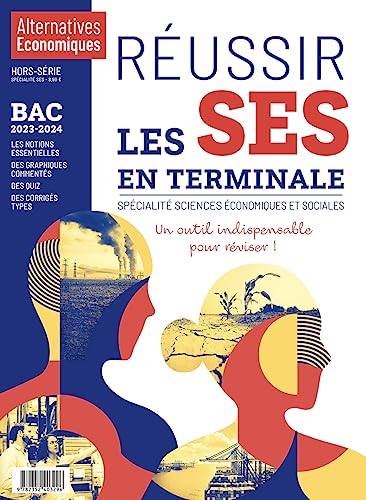 Réussir les SES en Terminale - Bac 2023/2024 Réussir les SES en Terminale - Bac 2023/2024