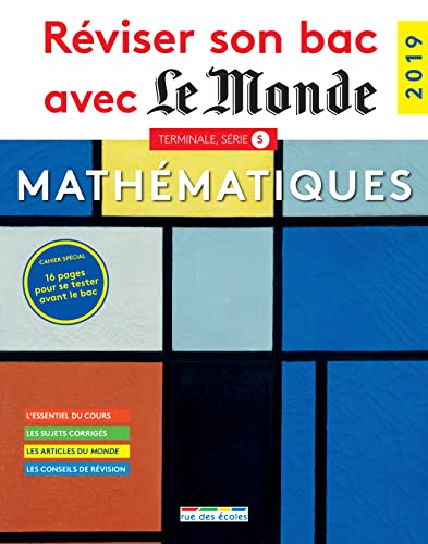 Réviser son bac avec Le Monde 2019 : Mathématiques TS: série S von RUE DES ECOLES