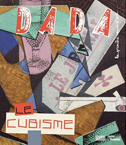 Revue Dada N°232 : le Cubisme von Arola