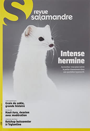 Revue La Salamandre n°273 - Intense hermine: décembre 2022/janvier 2023 Revue La Salamandre n°273 - Intense hermine: décembre 2022/janvier 2023