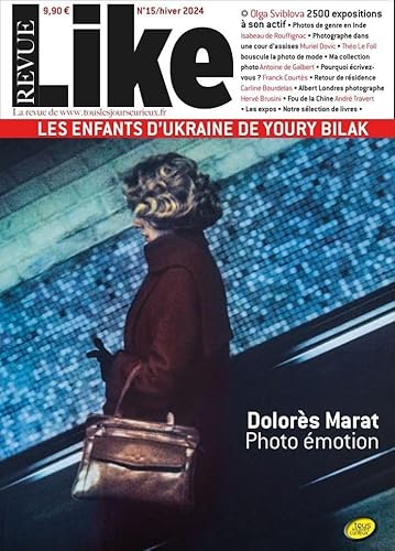 Revue Like N°15 : Dolorès Marat - Hiver 2024 von REVUE LIKE