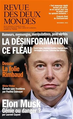 Revue des Deux Mondes - La désinformation ce fléau Revue des Deux Mondes - La désinformation ce fléau von REVUE 2 MONDES