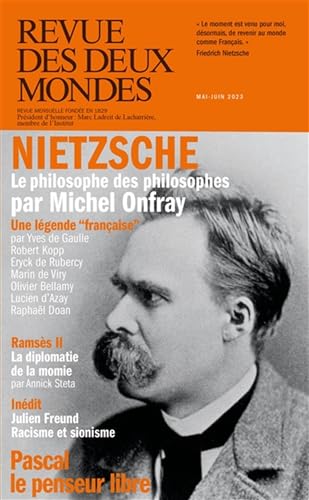 Revue des Deux Mondes Mai 2023 - Nietzsche Revue des Deux Mondes Mai 2023 - Nietzsche