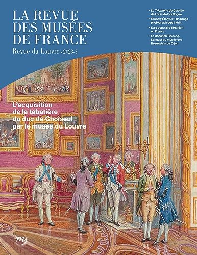Revue des musées de France 3-2023 Revue des musées de France 3-2023