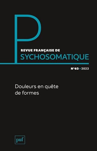 Revue francaise de psychosomatique 2023, n.63 Revue francaise de psychosomatique 2023, n.63