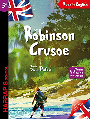 Robinson Crusoé - Daniel Defoe - 5e Robinson Crusoé - Daniel Defoe - 5e