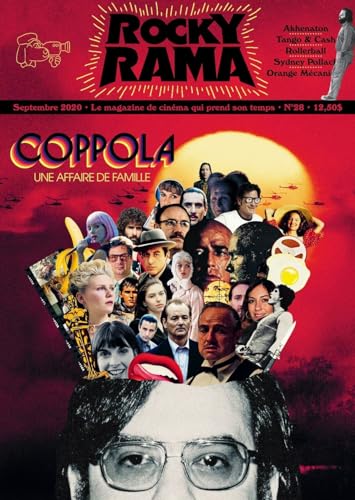 Rockyrama n°28 - Coppola : une affaire de famille Rockyrama n°28 - Coppola : une affaire de famille